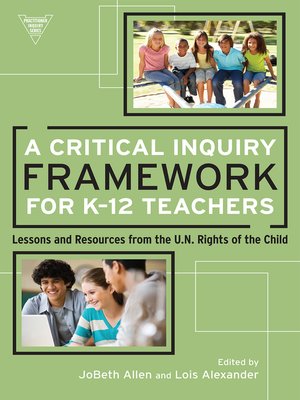cover image of A Critical Inquiry Framework for K-12 Teachers